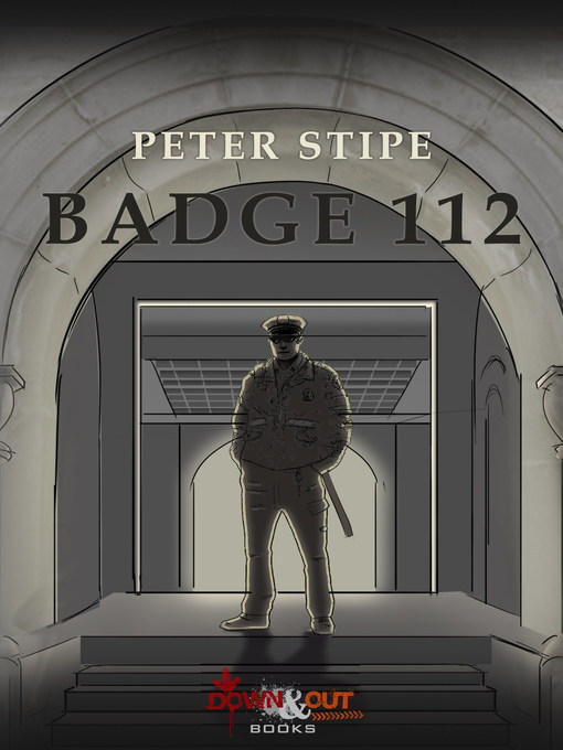 Title details for Badge 112 by Peter Stipe - Available